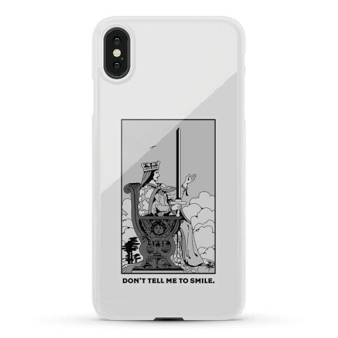 Don't Tell Me To Smile (Queen Of Swords Tarot) Phone Case